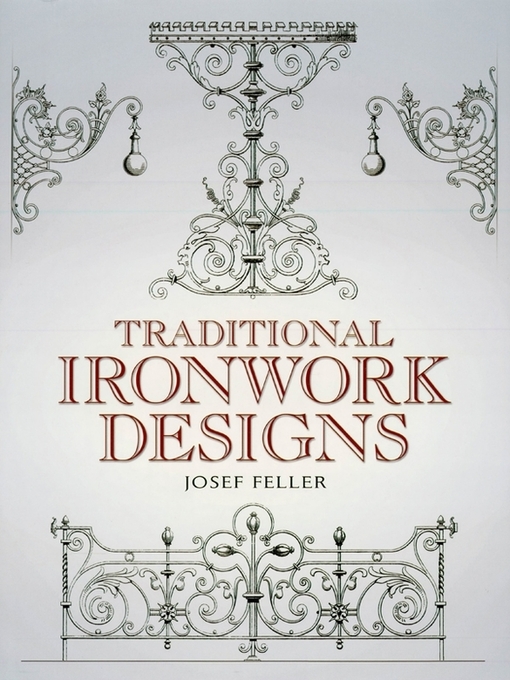 Title details for Traditional Ironwork Designs by Josef Feller - Available